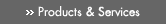 products and services